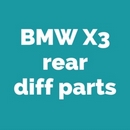 BMW X3 E83 F25 Differential rebuild parts